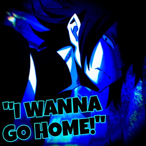 I WANNA GO HOME! (Tamaki Amajiki) | Boomplay Music
