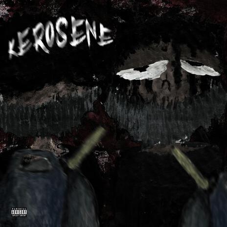 Kerosene ft. SESHSPAWN | Boomplay Music