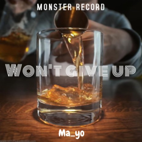 Won't give up | Boomplay Music
