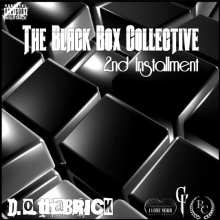 The Black Box Collective (2nd Installment)