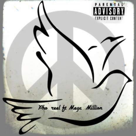 Peace ft. Mega_Million | Boomplay Music