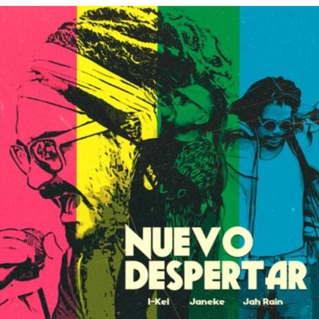 NUEVO DESPERTAR ft. Jah Rain & Janeke | Boomplay Music