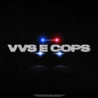 VVS & COPS