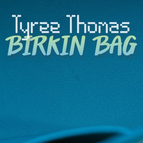 Birkin Bag | Boomplay Music