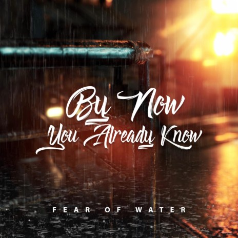 By Now You Already Know | Boomplay Music