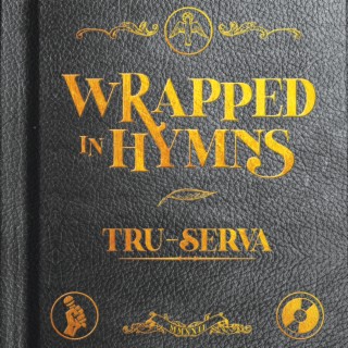wRapped In Hymns