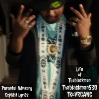 Life of Thablackman530