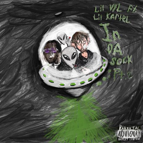 In Da Sock, Pt. 2 ft. Lil Kartel | Boomplay Music