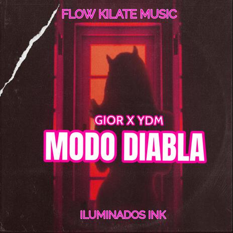 MODO DIABLA ft. YDM | Boomplay Music