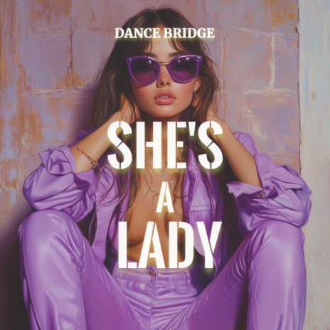 She's a Lady | Boomplay Music