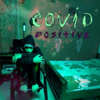 Covid Positive