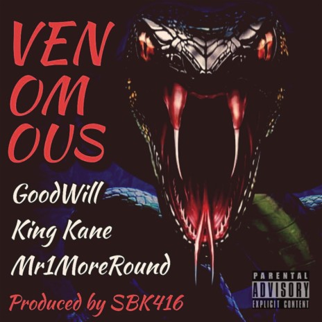 Venomous ft. K!ng Kane & Mr1MoreRound | Boomplay Music