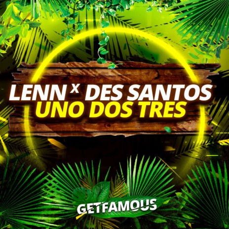 Uno Dos Tres (Radio Mix) ft. Des Santos