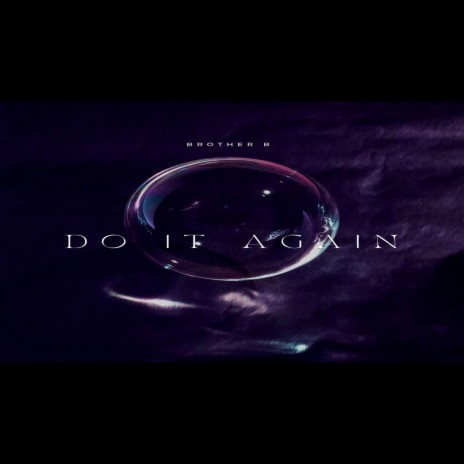 Do It Again | Boomplay Music