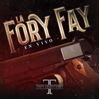 La Fory Fay (En Vivo)