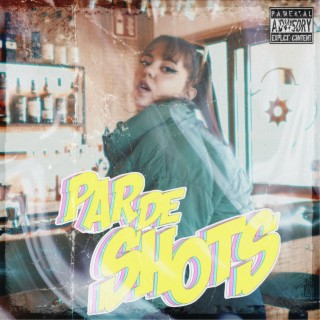 PAR DE SHOTS ft. Pache Beats lyrics | Boomplay Music