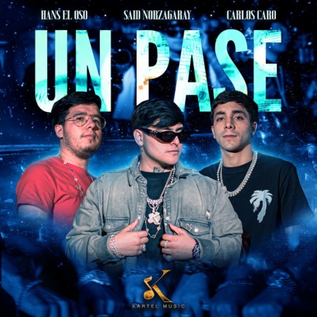 Un Pase ft. Hans el Oso & Carlos Caro | Boomplay Music