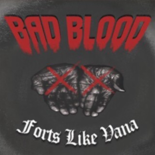 BAD BLOOD (Xtended)