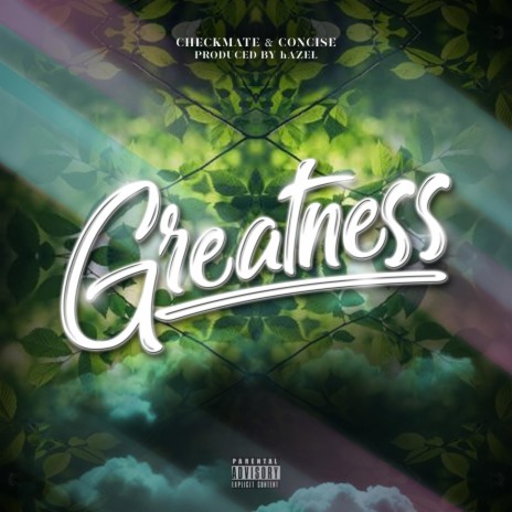 Greatness ft. Concise