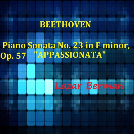 Piano Sonata No. 23 in F Minor, Op. 57, Appassionata - II. Andante Con Moto | Boomplay Music