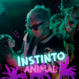 Instinto animal lyrics | Boomplay Music