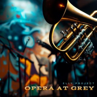Opera at grey