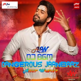 DJ - Dangerous Jaanbaaz BGM