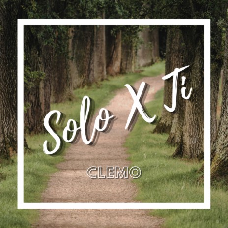 Solo X Ti | Boomplay Music