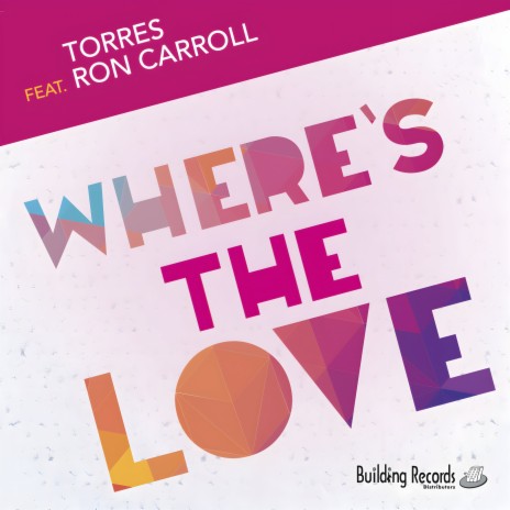 Where's the Love (Radio Edit) ft. Ron Carroll | Boomplay Music