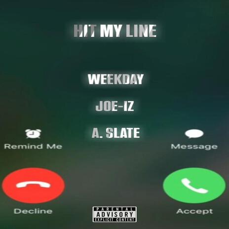 Hit My Line ft. Joe-Iz & A.Slate | Boomplay Music