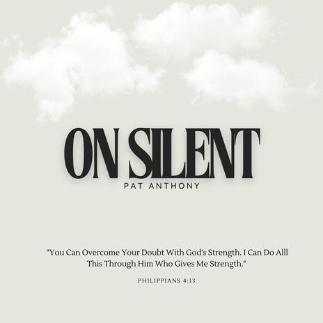 On Silent | Boomplay Music