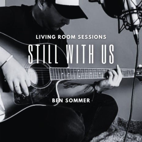 Still With Us (Living Room Sessions) | Boomplay Music