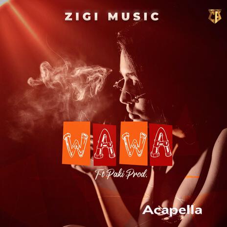 Wawa Acapella | Boomplay Music