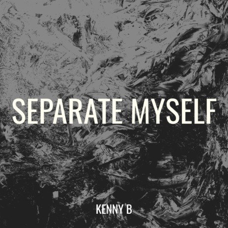 Separate Myself | Boomplay Music