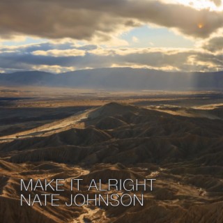 Make it Alright lyrics | Boomplay Music