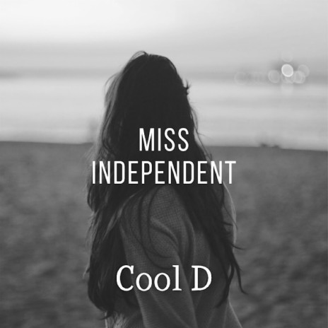 Miss Independent | Boomplay Music