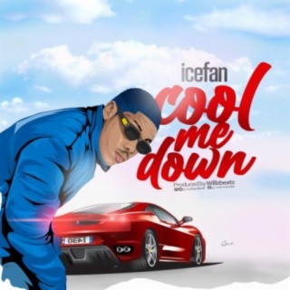 Cool Me Down lyrics | Boomplay Music