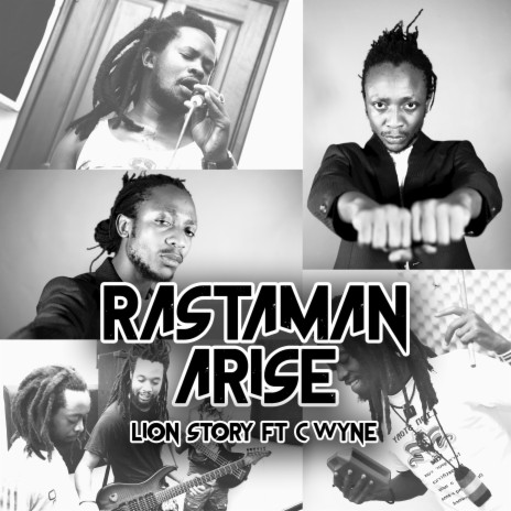 Rastaman Arise ft. C Wyne Nalukalala | Boomplay Music