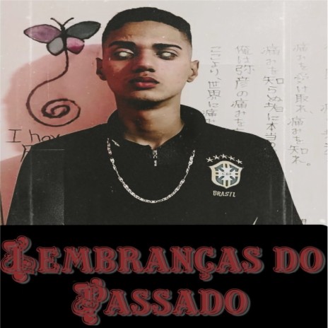 Lembranças do Passado, Pt. 3 | Boomplay Music