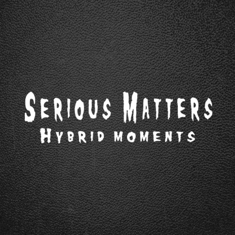 Hybrid Moments | Boomplay Music