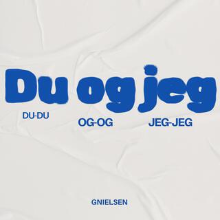 Du og Jeg