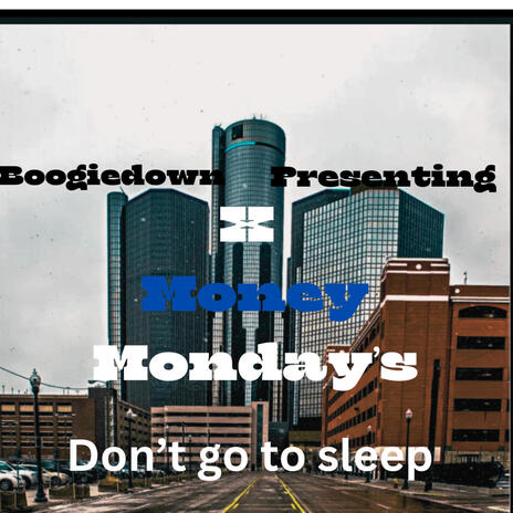 Dont go to sleep ft. X | Boomplay Music