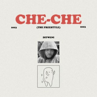 Che Che (Freestyle) lyrics | Boomplay Music