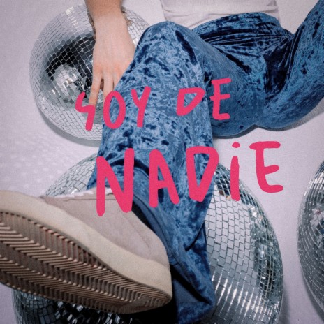 Soy de Nadie | Boomplay Music