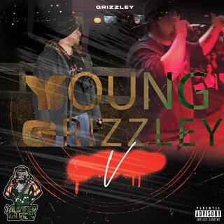 Young Grizzley V