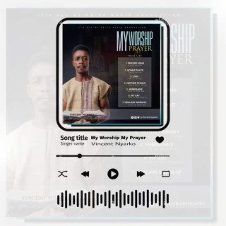 My Worship My Prayer Vol 1 EP