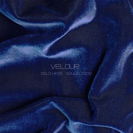 VELOUR ft. Soulection | Boomplay Music