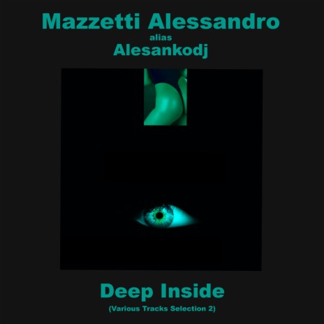 Deep Inside (Second Alternative Speed Mix)