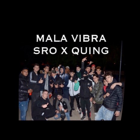 Mala Vibra ft. Quing | Boomplay Music