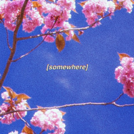 somewhere (slowed + reverb)
